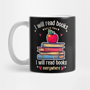 I Will Read Books Bookish Bookworm Readers Funny  reading Book Lovers Mug